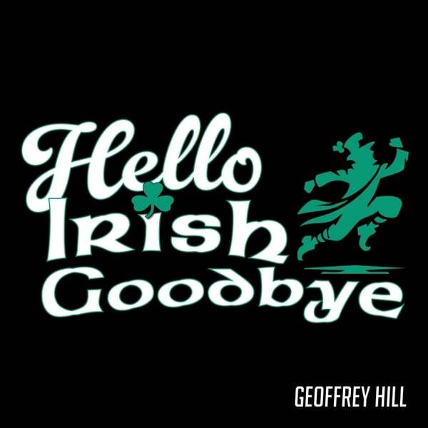 Cover art for Hello Irish Goodbye